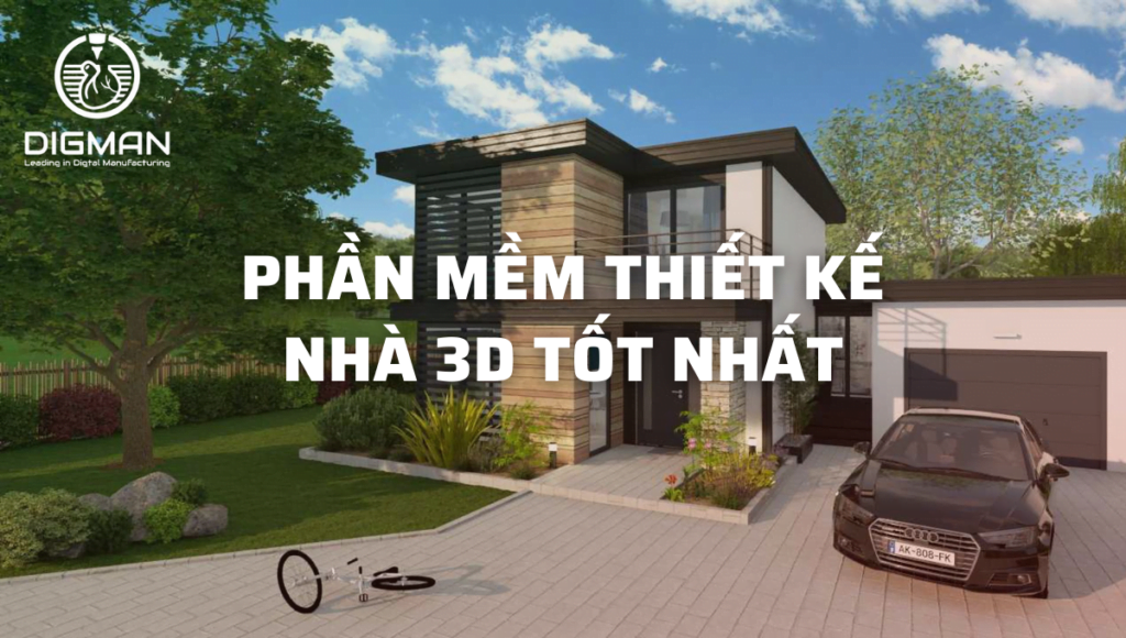 Phần mềm thiết kế nhà 3D tốt nhất